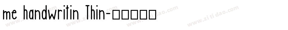 me handwritin Thin字体转换